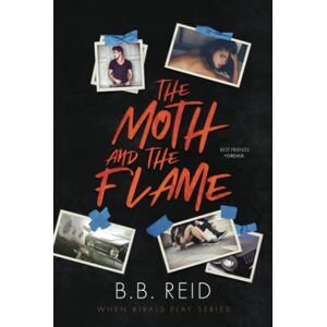 Reid, B.B. The Moth and the Flame (When Rivals Play) Reid, B.B. The Moth and the Flame (When Rivals Play)