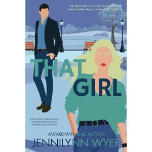 Wyer, Jennilynn That Girl (The Montgomerys: A Fallen Brook Standalone): An enemies to lovers, second chance romance: 1 (Fallen Brook: The Montgomerys) Wyer, Jennilynn That Girl (The Montgomerys: A Fallen Brook Standalone): An enemies to lovers, second chance romance: 1 (Fallen Brook: The Montgomerys)