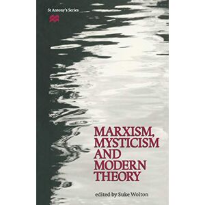Wolton, Suke Marxism, Mysticism and Modern Theory Wolton, Suke Marxism, Mysticism and Modern Theory