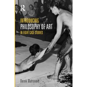 Matravers, Derek Introducing Philosophy of Art: In Eight Case Studies Matravers, Derek Introducing Philosophy of Art: In Eight Case Studies