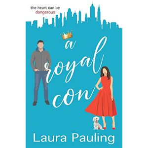Pauling, Laura A Royal Con: Volume 5 (Circle of Spies) Pauling, Laura A Royal Con: Volume 5 (Circle of Spies)