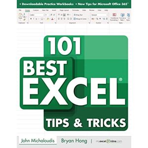 Michaloudis, John 101 Best Excel Tips & Tricks: MyExcelOnline.com: 3 (101 Excel Series) Michaloudis, John 101 Best Excel Tips & Tricks: MyExcelOnline.com: 3 (101 Excel Series)