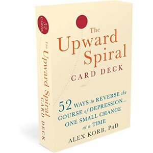 Korb, Alex The Upward Spiral Card Deck: 52 Ways to Reverse the Course of Depression...One Small Change at a Time Korb, Alex The Upward Spiral Card Deck: 52 Ways to Reverse the Course of Depression...One Small Change at a Time