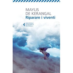 De Kerangal, Maylis Riparare i viventi De Kerangal, Maylis Riparare i viventi