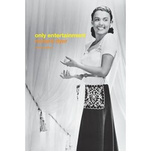 Dyer, Richard Only Entertainment Dyer, Richard Only Entertainment