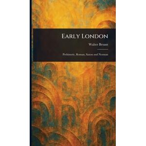 Besant, Walter Early London Besant, Walter Early London