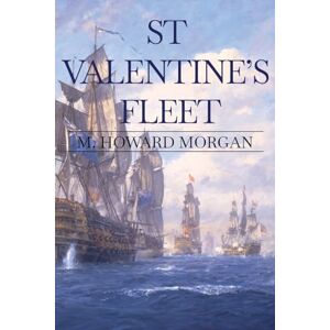 Morgan, M Howard St Valentine's Fleet Morgan, M Howard St Valentine's Fleet