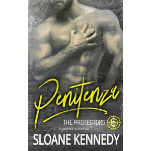 Kennedy, Sloane Penitenza: (The Protectors, Libro 6) Kennedy, Sloane Penitenza: (The Protectors, Libro 6)