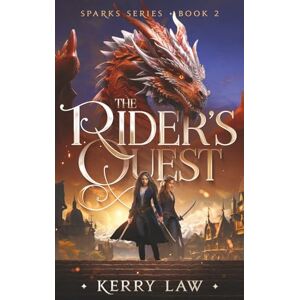 Law, Kerry The Rider's Quest (Sparks Series) Law, Kerry The Rider's Quest (Sparks Series)