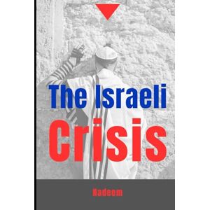 Nadeem, Nadeem The Israeli Crisis: An analysis of the Arab-Israeli conflict, political and military tensions, their impact on the region, and recent changes since the Arab Spring until now. Nadeem, Nadeem The Israeli Crisis: An analysis of the Arab-Israeli conflict, political and military tensions, their impact on the region, and recent changes since the Arab Spring until now.
