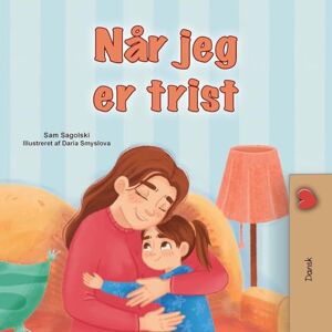 Sagolski, Sam When I am Gloomy (Danish Children's Book) (Danish Bedtime Collection) Sagolski, Sam When I am Gloomy (Danish Children's Book) (Danish Bedtime Collection)