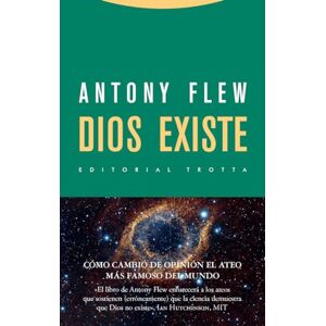 Flew, Antony Dios existe Flew, Antony Dios existe