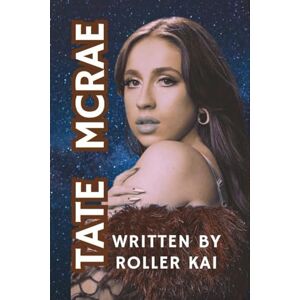 Kai, Roller TATE MCRAE BIOGRAPHY: The Pop Princess Who Dances Her Own Beat Kai, Roller TATE MCRAE BIOGRAPHY: The Pop Princess Who Dances Her Own Beat