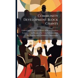 Community Development Block Grants Community Development Block Grants