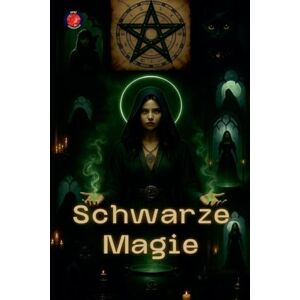 Rubi, Alina Schwarze Magie (Die Bücher Des Geheimen Zirkels) Rubi, Alina Schwarze Magie (Die Bücher Des Geheimen Zirkels)