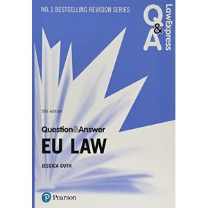Guth, Jessica Law Express Question and Answer: EU Law Guth, Jessica Law Express Question and Answer: EU Law