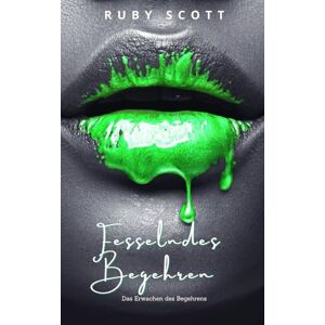 Scott FESSELNDES BEGEHREN: Eine heiße lesbische Liebesgeschichte: 5 (Erwachen des Begehrens) Scott FESSELNDES BEGEHREN: Eine heiße lesbische Liebesgeschichte: 5 (Erwachen des Begehrens)