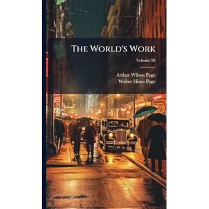 Wilson The World's Work Wilson The World's Work