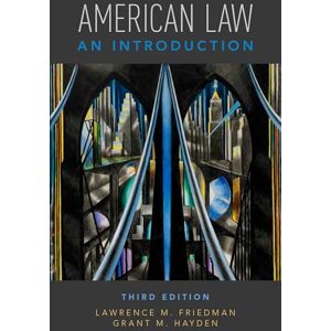 Friedman, Lawrence M. American Law: An Introduction Friedman, Lawrence M. American Law: An Introduction
