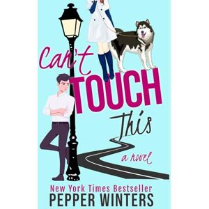 Winters, Pepper Can't Touch This: A small-town, cinnamon roll rom-com full of swoon & steam Winters, Pepper Can't Touch This: A small-town, cinnamon roll rom-com full of swoon & steam