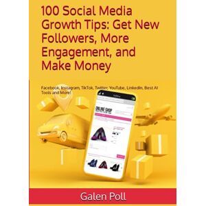 Poll, Galen 100 Social Media Growth Tips: Get New Followers, More Engagement, and Make Money: Facebook, Instagram, TikTok, Twitter, YouTube, LinkedIn, Best AI Tools and More! Poll, Galen 100 Social Media Growth Tips: Get New Followers, More Engagement, and Make Money: Facebook, Instagram, TikTok, Twitter, YouTube, LinkedIn, Best AI Tools and More!