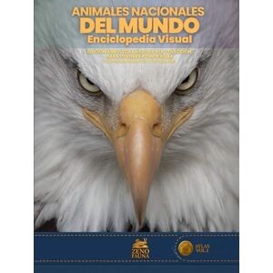 Español, Zenofauna Animales nacionales del mundo – Atlas Vol. 1: Colección Zenofauna Atlas – Edición ilustrada en tapa dura Español, Zenofauna Animales nacionales del mundo – Atlas Vol. 1: Colección Zenofauna Atlas – Edición ilustrada en tapa dura
