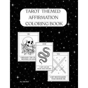 Reid, Jade Tarot Themed Affirmation Coloring Book Reid, Jade Tarot Themed Affirmation Coloring Book