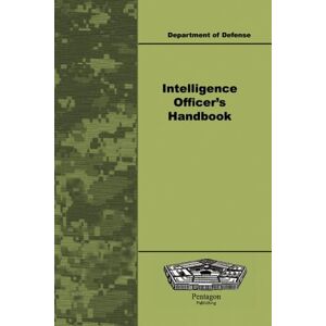 Defense, Department Intelligence Officer's Handbook Defense, Department Intelligence Officer's Handbook