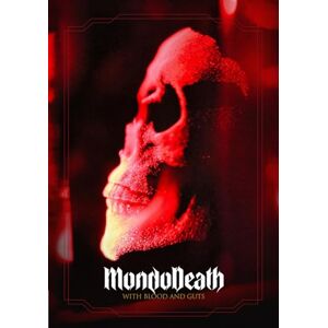 Publishing, Heavy Music Artwork Mondo Death: With Blood and Guts (Mondo Heavy Metal) Publishing, Heavy Music Artwork Mondo Death: With Blood and Guts (Mondo Heavy Metal)