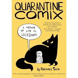 Smith, Rachael Quarantine Comix: A Memoir of Life in Lockdown Smith, Rachael Quarantine Comix: A Memoir of Life in Lockdown