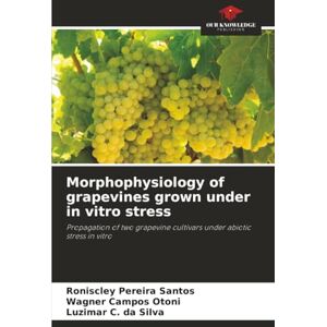 Pereira Santos, Roniscley Morphophysiology of grapevines grown under in vitro stress: Propagation of two grapevine cultivars under abiotic stress in vitro Pereira Santos, Roniscley Morphophysiology of grapevines grown under in vitro stress: Propagation of two grapevine cultivars under abiotic stress in vitro