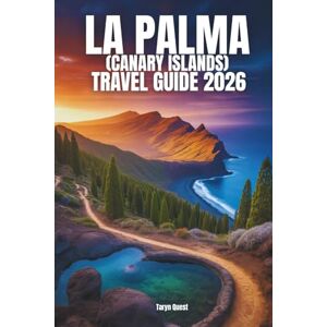 Garmin La Palma (Canary Islands) Travel Guide 2026: La Palma (Canary Islands) Travel Guide 2026 Garmin La Palma (Canary Islands) Travel Guide 2026: La Palma (Canary Islands) Travel Guide 2026