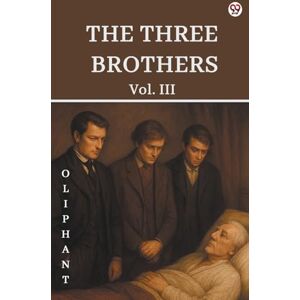 Oliphant, Oliphant The Three BrothersVol. III (Edition1) Oliphant, Oliphant The Three BrothersVol. III (Edition1)
