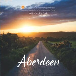 2022 Calendar, Traveloving Aberdeen 2022 Calendar: Great Gift Calendar 2022 for new year 2022 with beautiful photos 8.5''x11'' 2022 Calendar, Traveloving Aberdeen 2022 Calendar: Great Gift Calendar 2022 for new year 2022 with beautiful photos 8.5''x11''