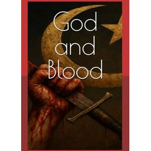 Mahrous, Lotfy God and Blood: The Other Face of Islam Mahrous, Lotfy God and Blood: The Other Face of Islam