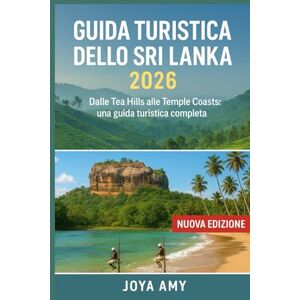 JOYA AMY GUIDA TURISTICA DELLO SRI LANKA 2026 JOYA AMY GUIDA TURISTICA DELLO SRI LANKA 2026