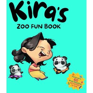 McCabe, Conor Kira's Zoo Fun Book: Kids’ Activity Book Ages 4–10: Mazes, Word Games, Puzzles And More for Learning and Fun McCabe, Conor Kira's Zoo Fun Book: Kids’ Activity Book Ages 4–10: Mazes, Word Games, Puzzles And More for Learning and Fun