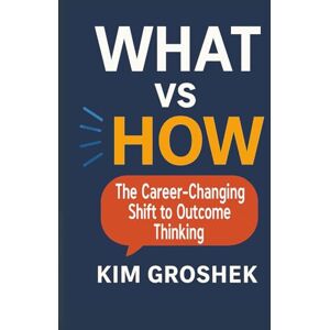 Groshek, Kim What Now, How Later: That Secret Sauce? If I nail it before others catch on-That's the Game-changer Groshek, Kim What Now, How Later: That Secret Sauce? If I nail it before others catch on-That's the Game-changer