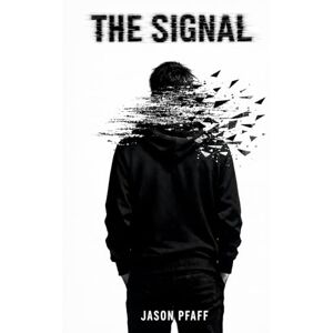 Pfaff, Jason The Signal Pfaff, Jason The Signal