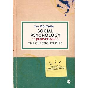 Smith, Joanne R Social Psychology: Revisiting the Classic Studies Smith, Joanne R Social Psychology: Revisiting the Classic Studies