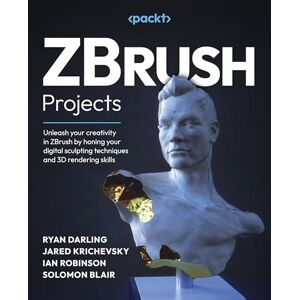 Ryan Darling ZBrush Projects: Unleash your creativity in ZBrush by honing your digital sculpting techniques and 3D rendering skills Ryan Darling ZBrush Projects: Unleash your creativity in ZBrush by honing your digital sculpting techniques and 3D rendering skills