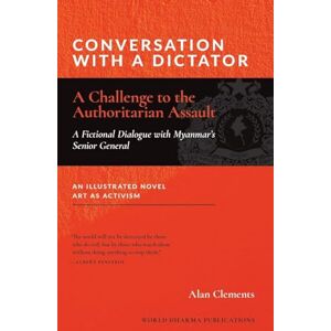 Clements, Alan E Conversation with a Dictator: A Challenge to the Authoritarian Assault Clements, Alan E Conversation with a Dictator: A Challenge to the Authoritarian Assault
