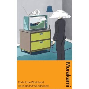 Murakami, Haruki End of the World and Hard-Boiled Wonderland: The new translation of Murakami’s mind-bending masterpiece, now in a deluxe gift edition (Vintage Classics) Murakami, Haruki End of the World and Hard-Boiled Wonderland: The new translation of Murakami’s mind-bending masterpiece, now in a deluxe gift edition (Vintage Classics)