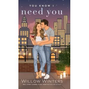 Winters, Willow You Know I Need You: Artist Rendition Winters, Willow You Know I Need You: Artist Rendition