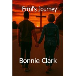 Clark, Bonnie Errol's Journey Clark, Bonnie Errol's Journey