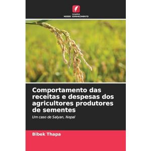 Thapa, Bibek Comportamento das receitas e despesas dos agricultores produtores de sementes: Um caso de Salyan, Nepal Thapa, Bibek Comportamento das receitas e despesas dos agricultores produtores de sementes: Um caso de Salyan, Nepal