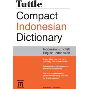 Tuttle Publishing Tuttle Compact Indonesian Dictionary: Indonesian-English English-Indonesian Tuttle Publishing Tuttle Compact Indonesian Dictionary: Indonesian-English English-Indonesian