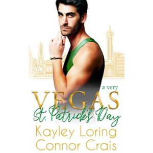 Loring, Kayley A Very Vegas St. Patrick's Day: 3 (Very Holiday) Loring, Kayley A Very Vegas St. Patrick's Day: 3 (Very Holiday)