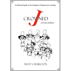 Charlton, Matt J-Crowned: The J-Crown edition Charlton, Matt J-Crowned: The J-Crown edition