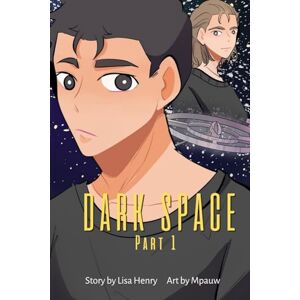 Henry, Lisa Dark Space: Part 1 (Dark Space Graphic Novels) Henry, Lisa Dark Space: Part 1 (Dark Space Graphic Novels)